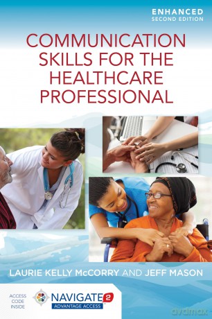 Communication Skills For The Healthcare Professional, Enhanced Edition - Laurie Kelly McCorry [KSIĄŻKA]