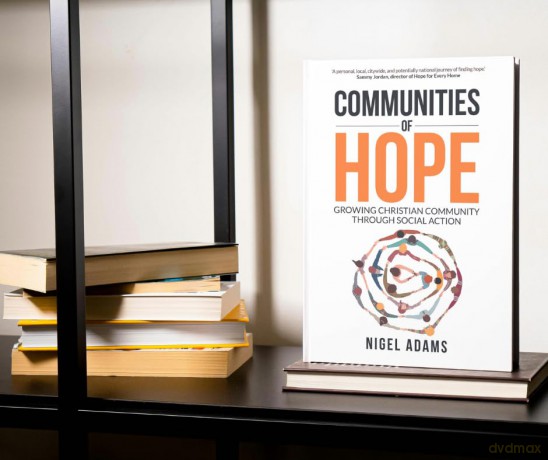 Communities of Hope: Growing Christian community through social action - Nigel Adams [KSIĄŻKA]