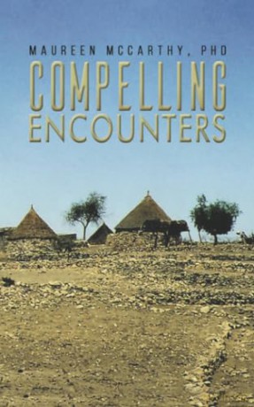 Compelling Encounters - Maureen McCarthy PhD [KSIĄŻKA]