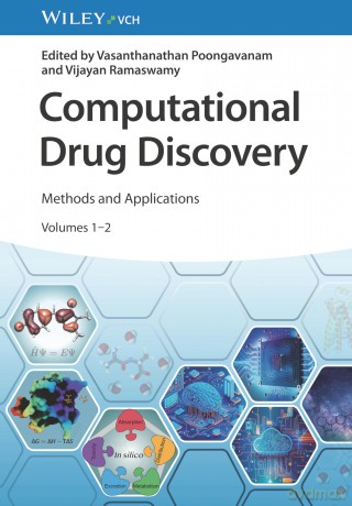 Computational Drug Discovery, 2 Volumes: Methods and Applications - Vasanthanathan Poongavanam [KSIĄŻKA]