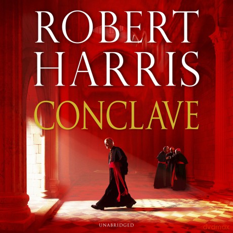 Conclave: Soon to be a major film - Robert Harris [KSIĄŻKA]