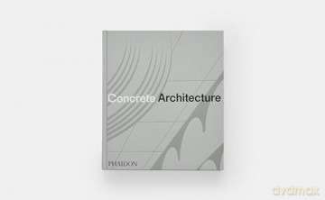 Concrete Architecture: The Ultimate Collection - Phaidon Editors [KSIĄŻKA]