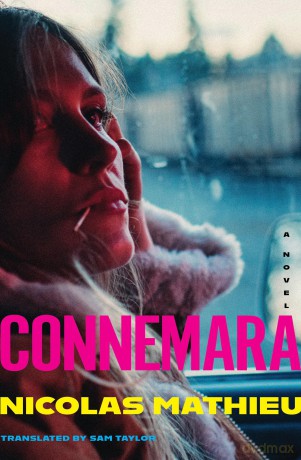Connemara: A Novel - Nicolas Mathieu [KSIĄŻKA]