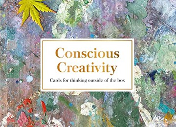 Conscious Creativity cards: Cards for thinking outside of the box - Philippa Stanton [KSIĄŻKA]