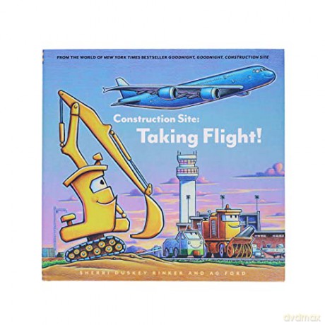 Construction Site: Taking Flight! (Goodnight, Goodnight, Construc) - Sherrie Duskey Rinker [KSIĄŻKA]