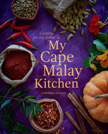 Cooking for My Father in My Cape Malay Kitchen - Cariema Isaacs [KSIĄŻKA]