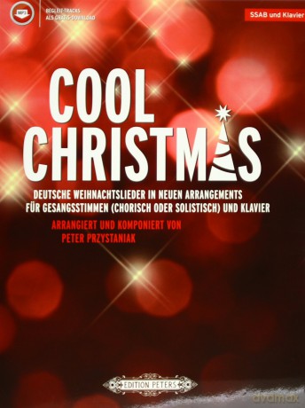 Cool Christmas: Deutsche Weihnachtslieder in neuen Arrangements für gemischten Chor - Peter Przystaniak [KSIĄŻKA]