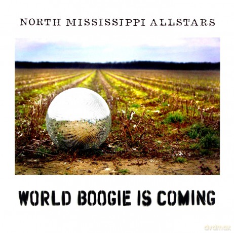 North Mississipi Allstars: World Boogie Is Coming [CD]
