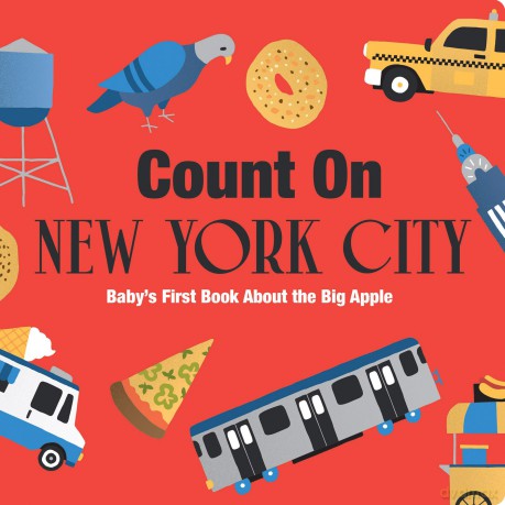 Count on New York City: Baby's First Book About the Big Apple - Nicole LaRue [KSIĄŻKA]