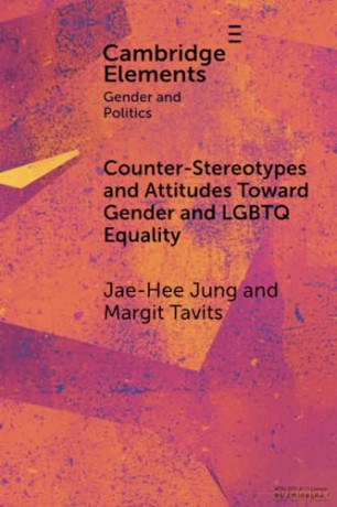 Counter-Stereotypes and Attitudes Toward Gender and LGBTQ Equality (Elements in Gender and Politics) - Jae-Hee Jung [KSIĄŻKA]