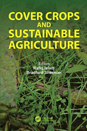 Cover Crops and Sustainable Agriculture - Rafiq Islam [KSIĄŻKA]