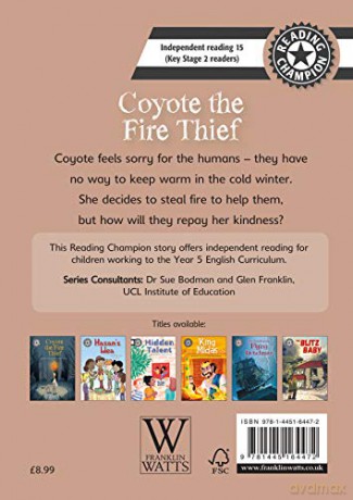 Coyote the Fire Thief: Independent Reading 15 (Reading Champion) - Mick Gowar [KSIĄŻKA]