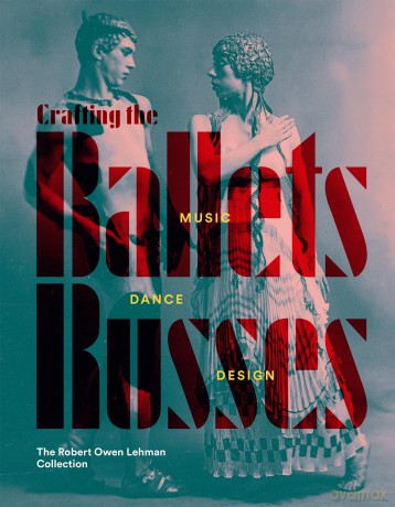Crafting the Ballets Russes: Music, Dance, Design: The Robert Owen Lehman Collection - Robinson McClellan [KSIĄŻKA]