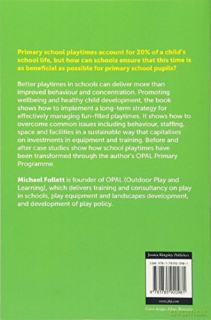 Creating Excellence in Primary School Playtimes: How to Make 20% of the School Day 100% Better - Michael Follett [KSIĄŻKA]