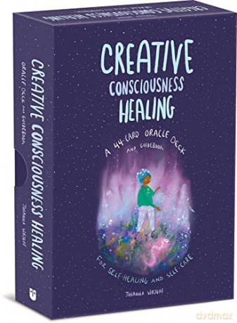 Creative Consciousness Healing: A 44-Card Oracle Deck and Guidebook for Self-Healing and Self-Care - Johanna Wright [KSIĄŻKA]
