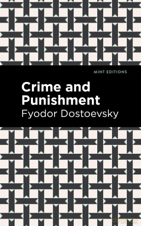 Crime and Punishment (Mint Editions (Philosophical and Theological Work)) - Fyodor Dostoevsky [KSIĄŻKA]