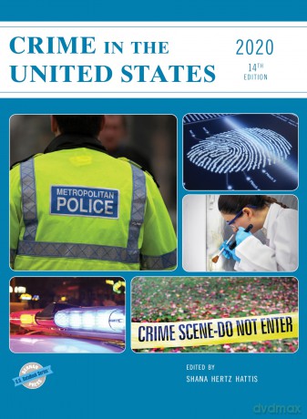 Crime in the United States 2020, 14th Edition (U.S. DataBook Series) - Shana Hertz Hattis [KSIĄŻKA]