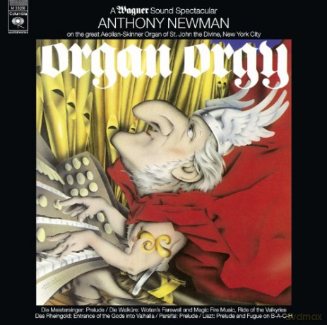 Anthony Newman: Organ Orgy - A Wagner Sound Spectacular (Remastered) [CD]