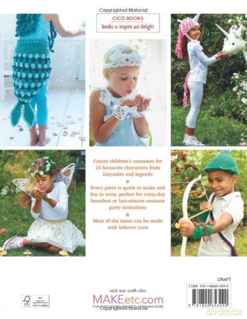 Crochet Costume Party: over 35 easy patterns to make: Create simple and fun children's costumes for fairytale characters, animals, a superhero and more - Emma Friedlander-Collins [KSIĄŻKA]