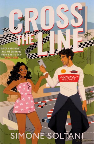 Cross the Line: a must-read, sizzling-hot and adrenaline fuelled, Formula 1 Romance - Simone Soltani [KSIĄŻKA]