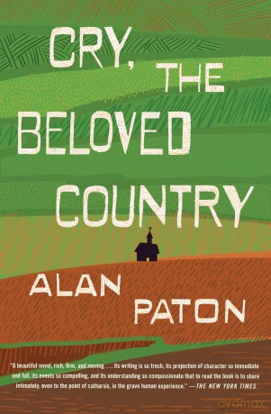 Cry, the Beloved Country: A Story of Comfort in Desolation - Alan Paton [KSIĄŻKA]