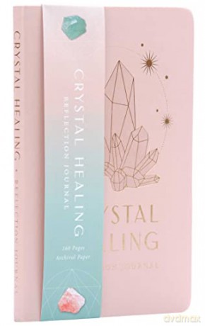 Crystal Healing Reflection Journal (Healing Crystals, Self-Care Journal) - Uma Silbey [KSIĄŻKA]
