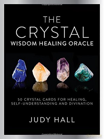 Crystal Wisdom Healing Oracle Kit: 50 Oracle Cards for Healing, Self Understanding and Divination - Judy A. Hall [KSIĄŻKA]