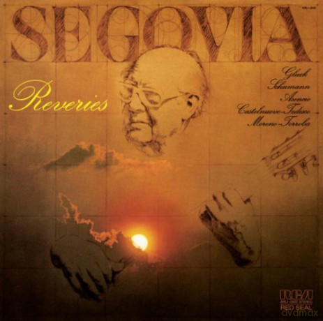 Andres Segovia: Reveries [CD]