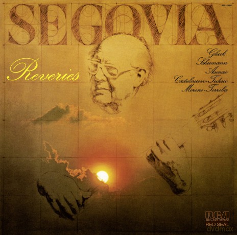 Andres Segovia: Reveries [CD]