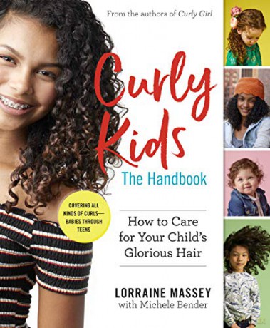 Curly Kids: The Handbook: How to Care for Your Child's Glorious Hair - Lorraine Massey [KSIĄŻKA]