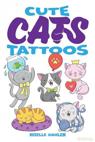 Cute Cats Tattoos (Dover Little Activity Books) - Noelle Dahlen [KSIĄŻKA]