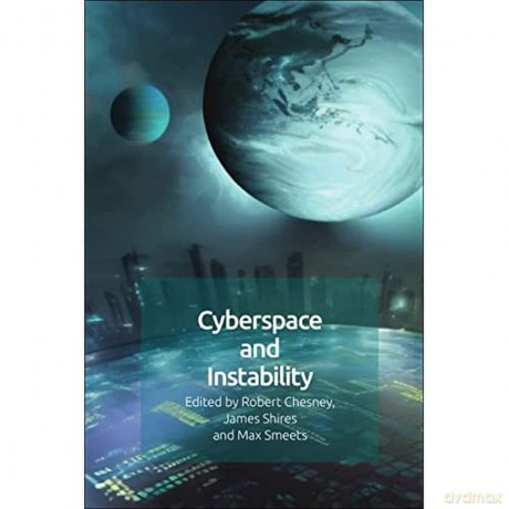 Cyberspace and Instability - Robert Chesney [KSIĄŻKA]