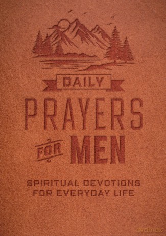 Daily Prayers for Men: Spiritual Devotions for Everyday Life - Editors of Chartwell Books [KSIĄŻKA]