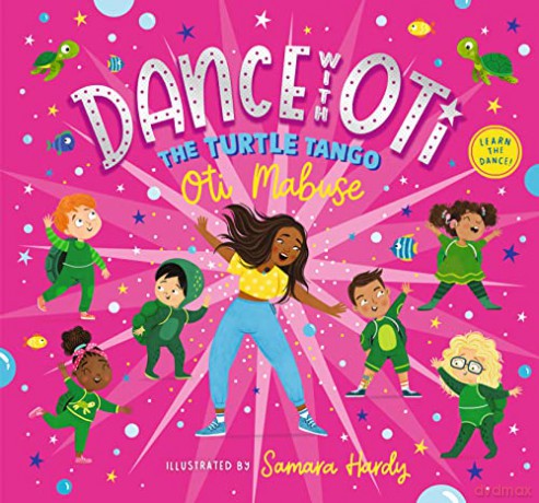 Dance with Oti: The Turtle Tango - Oti Mabuse [KSIĄŻKA]