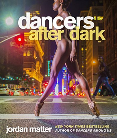 Dancers After Dark - Jordan Matter [KSIĄŻKA]