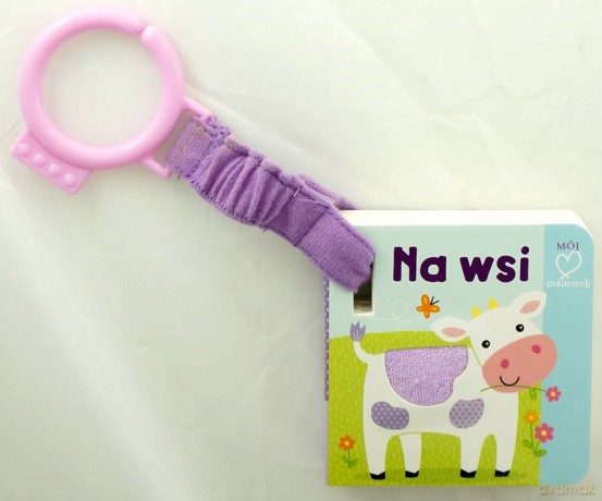 Mój maluszek. Książeczka do przypięcia: Na wsi [KSIĄŻKA]