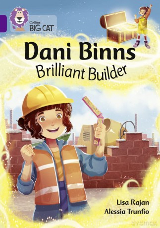 Dani Binns: Brilliant Builder: Band 08/Purple (Collins Big Cat) - Lisa Rajan [KSIĄŻKA]