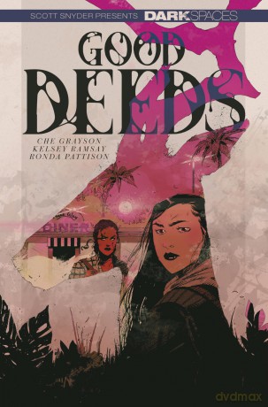 Dark Spaces: Good Deeds - Che Grayson [KSIĄŻKA]