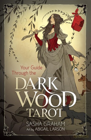 Dark Wood Tarot - Sasha Graham [KSIĄŻKA]
