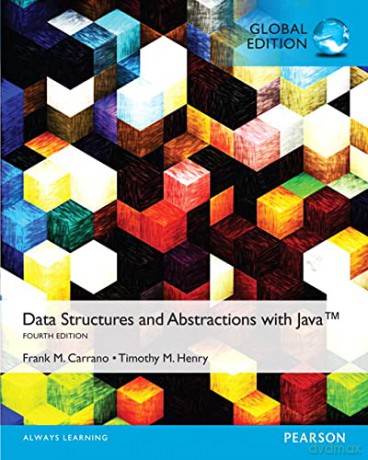 Data Structures and Abstractions with Java, Global Edition - Timothy Henry [KSIĄŻKA]