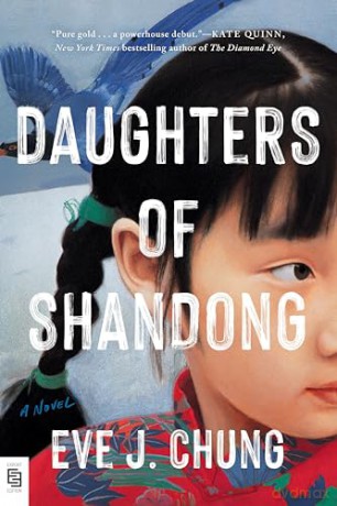 Daughters of Shandong - Eve J. Chung [KSIĄŻKA]