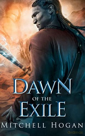 Dawn of the Exile: 2 (The Infernal Guardian, 2) - Mitchell Hogan [KSIĄŻKA]