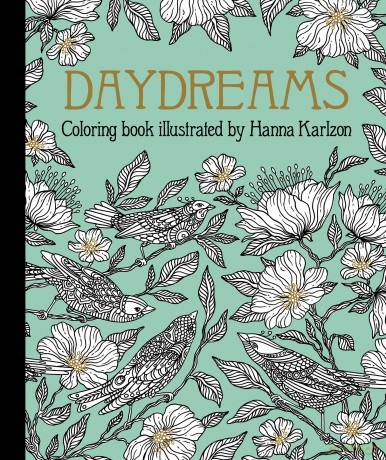 Daydreams Coloring Book (Daydream Coloring Series): Originally Published in Sweden as Dagdrömmar - Hanna Karlzon [KSIĄŻKA]