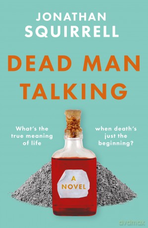 Dead Man Talking - Jonathan Squirrell [KSIĄŻKA]