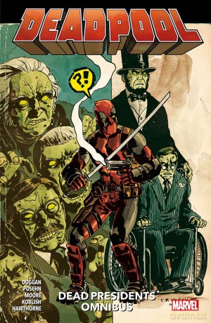 Deadpool: Dead Presidents Omnibus - Gerry Duggan [KSIĄŻKA]