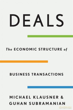Deals: The Economic Structure of Business Transactions - Klausner [KSIĄŻKA]