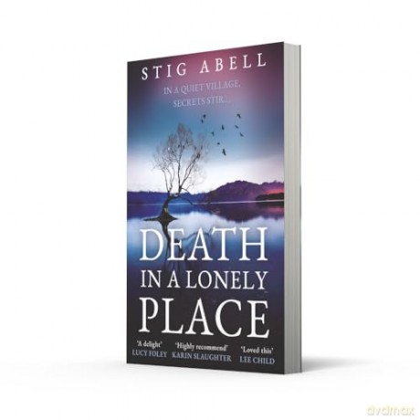 Death in a Lonely Place: An atmospheric, escapist new crime detective thriller that will keep you gripped!: Book 2 (Jake Jackson) - Stig Abell [KSIĄŻKA]