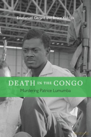 Death in the Congo: Murdering Patrice Lumumba - Emmanuel Gerard [KSIĄŻKA]