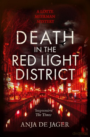 Death in the Red Light District (Lotte Meerman) - Anja de Jager [KSIĄŻKA]