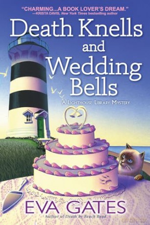 Death Knells and Wedding Bells: 10 (A Lighthouse Library Mystery) - Eva Gates [KSIĄŻKA]